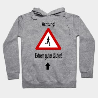 Achtung! Extrem guter Läufer! Hoodie